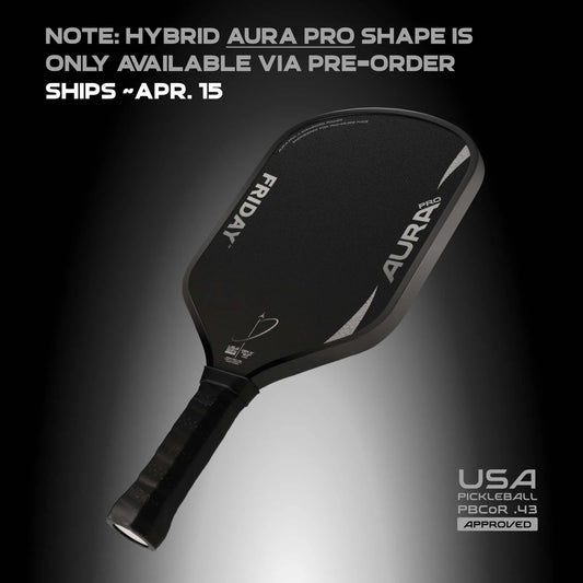 【預購】AURA PRO  Hybrid 混合型頂級球拍| Friday Pickle星期五匹克球|台灣匹克球專賣PicklePickle